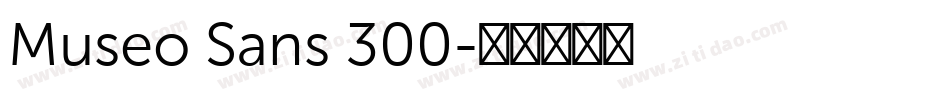 Museo Sans 300字体转换